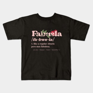 fabuela abuela grandma grandmother granny Kids T-Shirt